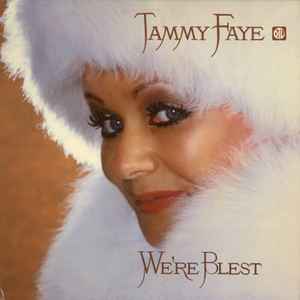 Tammy Faye Bakker - We're Blest album cover