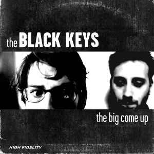 The Black Keys - The Big Come Up album cover