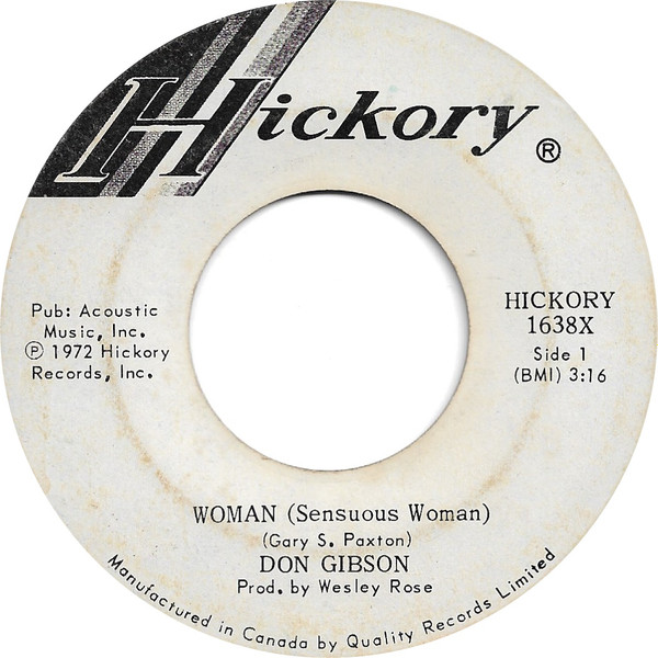 Don Gibson – Woman (Sensuous Woman) / If You Want Me To I'll Go