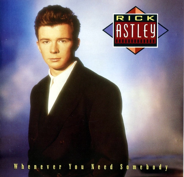 Rick Astley - Whenever You Need Somebody (Official Music Video) 