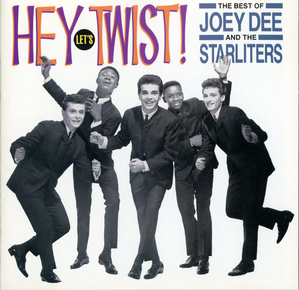 baixar álbum Joey Dee & The Starliters - Hey Lets Twist The Best Of Joey Dee And The Starliters