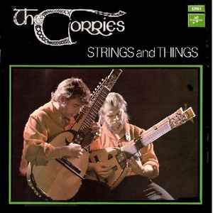Strings And Things - The Corries