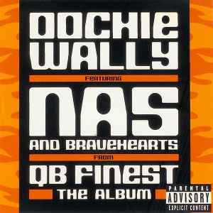 QB Finest Featuring Nas And Bravehearts – Oochie Wally (2001, CD