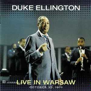 Duke Ellington And His Orchestra - Live In Warsaw 1971 album cover