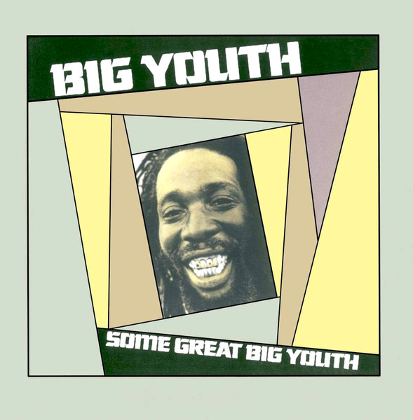 Big Youth – Some Great Big Youth (1981, Vinyl) - Discogs