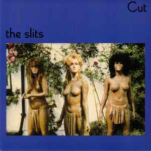 The Slits - Cut album cover