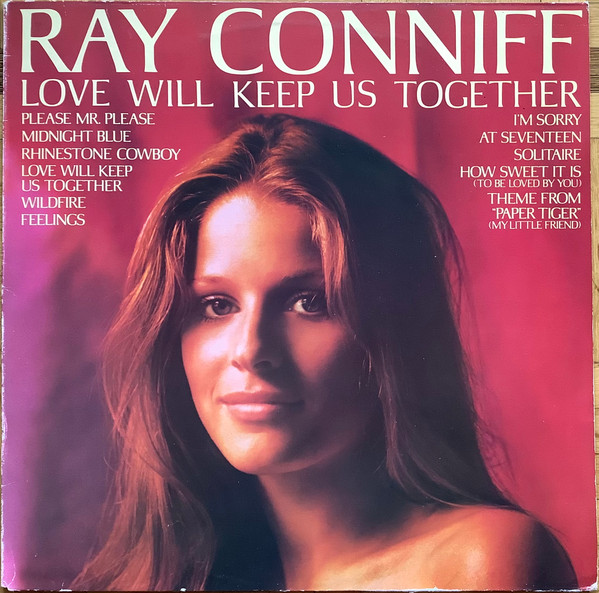 Ray Conniff – Love Will Keep Us Together (1975