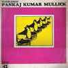 Pankaj Kumar Mullick* - Tagore Songs