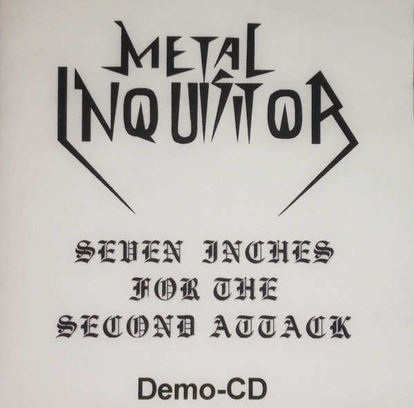 last ned album Metal Inquisitor - Seven Inches For The Second Attack