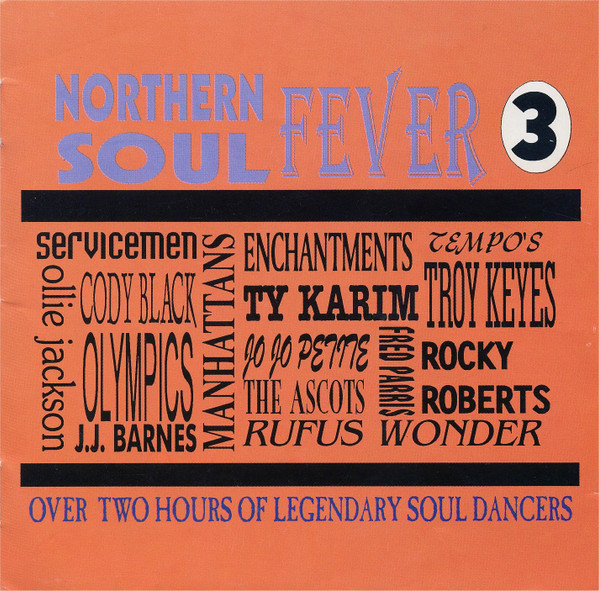 Northern Soul Fever Volume Three (CD) - Discogs