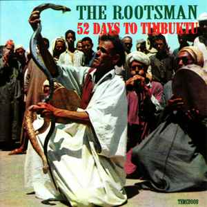 The Rootsman - 52 Days To Timbuktu album cover