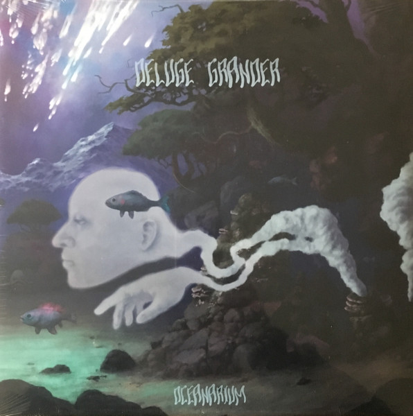 Deluge Grander – Oceanarium (2017