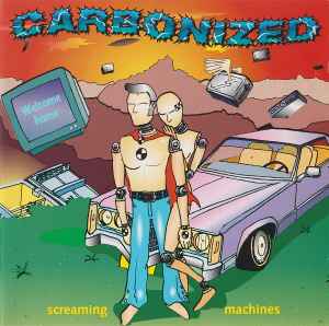 Carbonized - Screaming Machines album cover