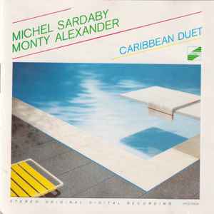 Caribbean duet / Michel Sardaby, p, Monty Alexander, p | Sardaby, Michel. P