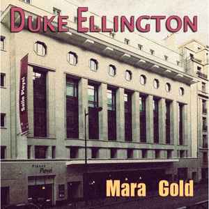 Duke Ellington - Mara Gold album cover