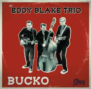 The Eddy Blake Trio - Bucko album cover