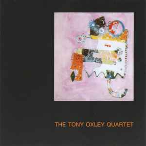 The Tony Oxley Quartet - The Tony Oxley Quartet