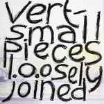 Cover of Small Pieces Loosely Joined, 2003-06-30, Vinyl
