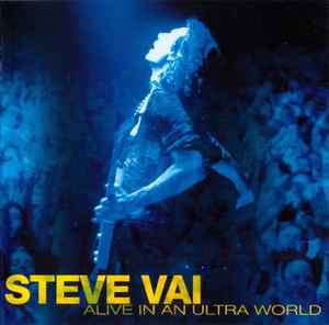 Alive In An Ultra World - Steve Vai