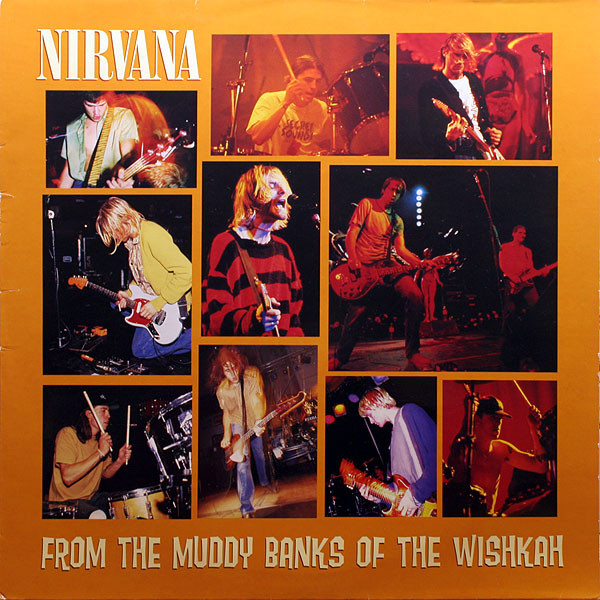 Nirvana – From The Muddy Banks Of The Wishkah (1996, Disctronics S