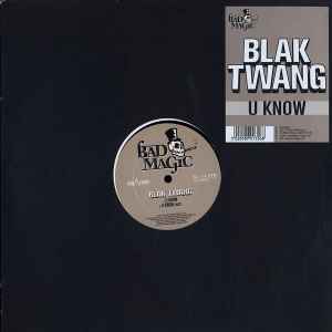 Blak Twang - U Know