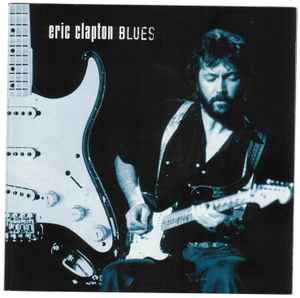 Eric Clapton – Blues (2008