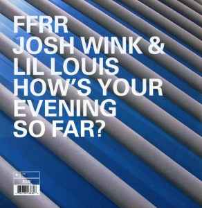 Josh Wink - How's Your Evening So Far? album cover