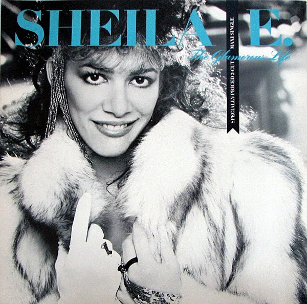 Sheila E. = シーラ・E. – グラマラス・ライフ = The Glamorous Life