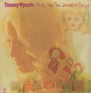 Tammy Wynette - Kids Say The Darndest Things album cover