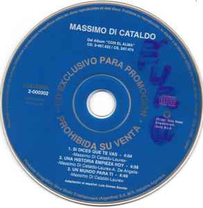 Farmacología Colgar Leyenda Massimo Di Cataldo – Si Dices Que Te Vas / Una Historia Empieza Hoy / Un  Mundo Para Ti (1997, CD) - Discogs