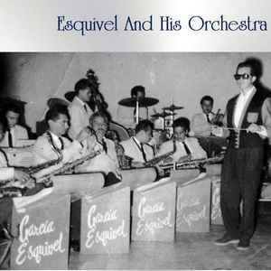 Esquivel And His Orchestra
