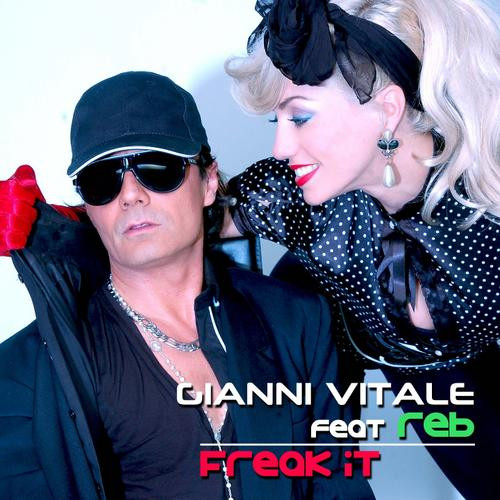 télécharger l'album Gianni Vitale Feat Reb - Freak It