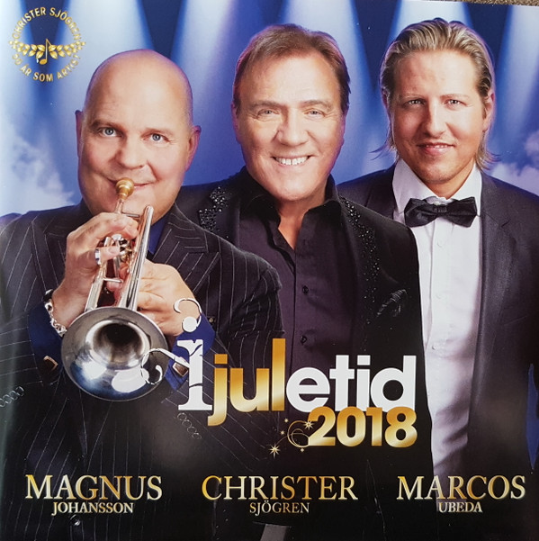 Album herunterladen Magnus Johansson, Christer Sjögren, Marcos Ubeda - I Juletid 2018