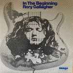 Pochette de In The Beginning - An Early Taste Of Rory Gallagher, 1974, Vinyl