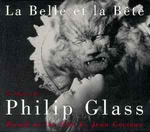 La Belle Et La Bête - Philip Glass