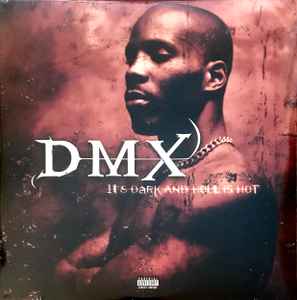 DMX – It's Dark And Hell Is Hot (2023, Vinyl) - Discogs