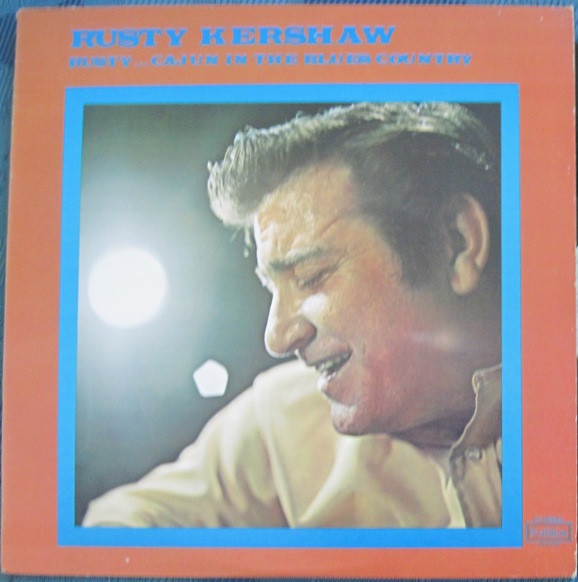 RUSTY KERSHAW  CD COLLECTORS' CHOICE " RUSTY...CAJUN IN THE BLUES COUNTRY " US 