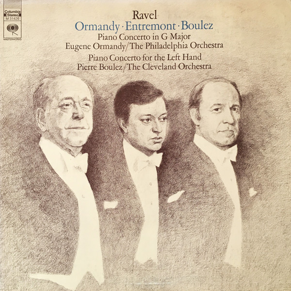 Ravel - Ormandy, Entremont, Boulez – Piano Concertos (1972