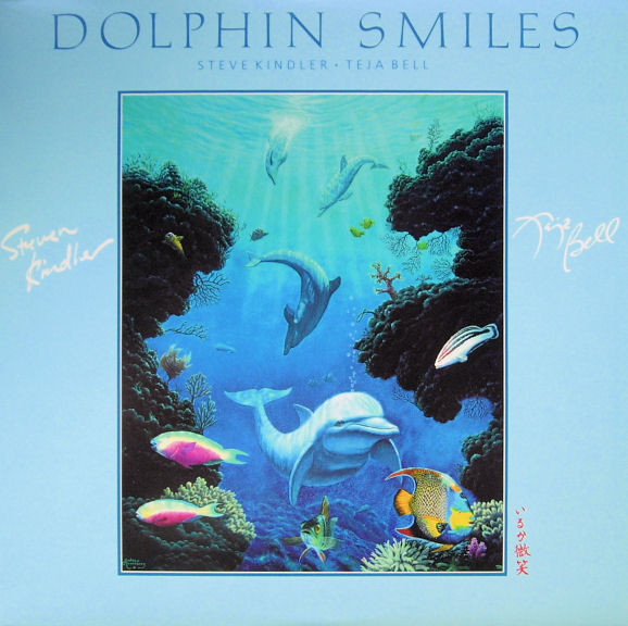 Steve Kindler / Teja Bell – Dolphin Smiles (1987, CD) - Discogs