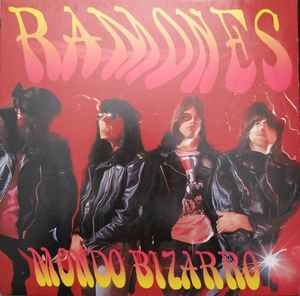 Ramones - Mondo Bizarro album cover