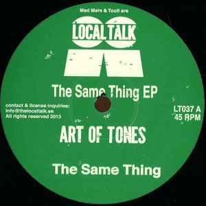 The Same Thing EP  - Art Of Tones
