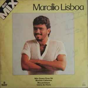 Marcilio Lisboa - Não Quero Ficar Só album cover