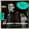 Gilbert Roussel Et Son Ensemble Musette* - 3 - Trahison