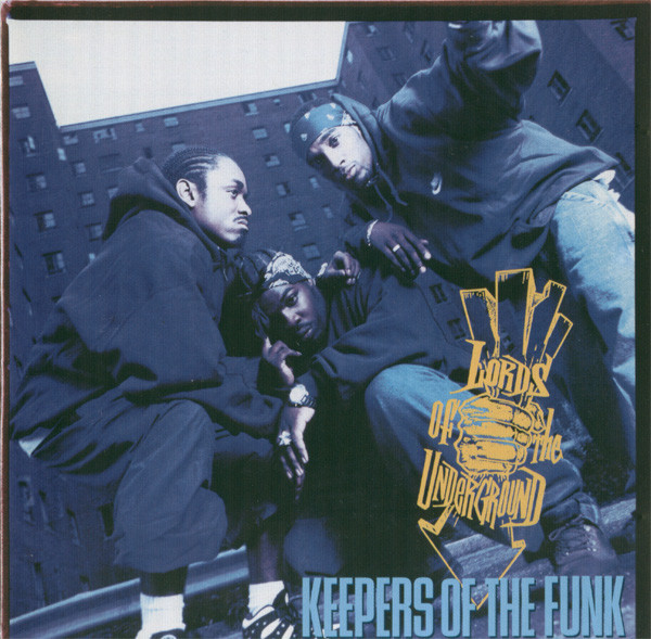 Lords Of The Underground - Keepers Of The Funk | Releases | Discogs