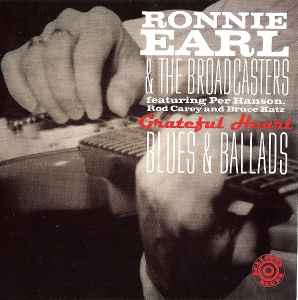 Ronnie Earl And The Broadcasters - Grateful Heart - Blues & Ballads