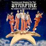 Starfire – Dancing And Singing For You (1978, Vinyl) - Discogs
