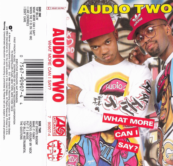 Audio Two - What More Can I Say? | Releases | Discogs