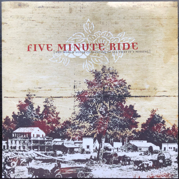 Album herunterladen Download Five Minute Ride - The World Needs Convincing Of All That Its Missing album