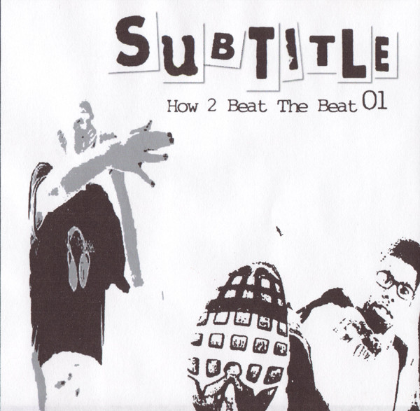 baixar álbum Subtitle - How 2 Beat The Beat 01