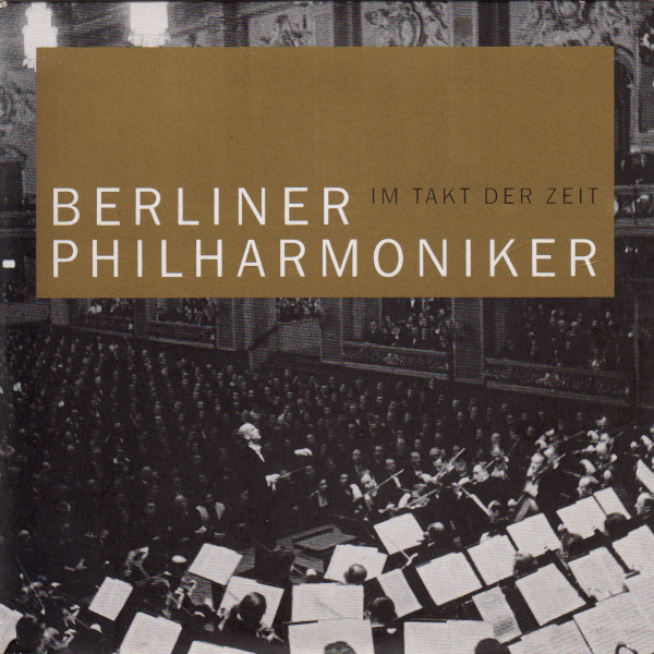 Berliner Philharmoniker – Im Takt Der Zeit (2006, Cardboard Cover